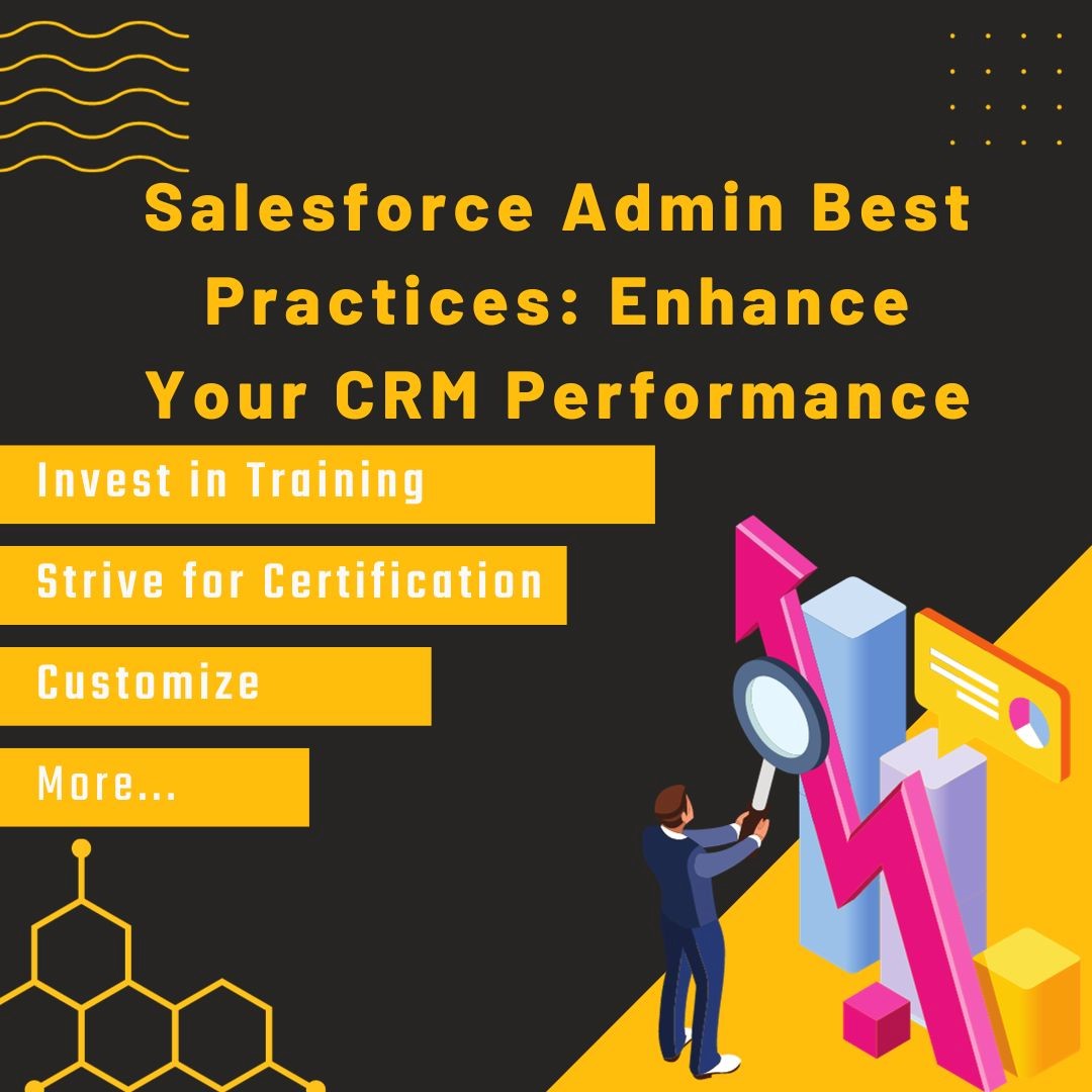 Salesforce Admin Greatest Practices: Improve Your CRM Efficiency